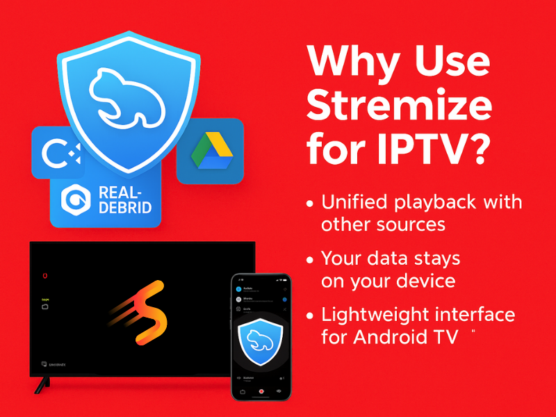 Benefits of Using Stremize to Stream IPTV Content